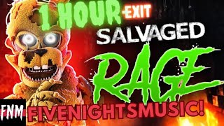 SALVAGED RAGE FNAF SONG 1 HOUR  ​⁠​⁠Credit To FiveNightsMusic [upl. by Gearard]