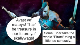 How to Build An Eldar Corsair Army In 10th Edition“Avast ye’ Asuryani” [upl. by Budworth]