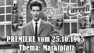 Rudi Carrell Show  PREMIERE  Folge 1 vom 25101965  Thema Marktplatz [upl. by Aisek667]