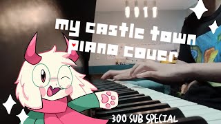 My castle town piano cover deltarune 300 SUBSCRIBER SPECIAL [upl. by Hewie]