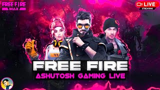 LIVE  FREE FIRE MAX 🔥 Ashutosh Gaming Live [upl. by Aarika161]