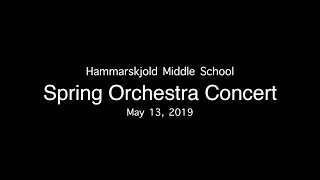 20190513 Hammarskjold Middle School  Spring Orchestra Concert [upl. by Rialc739]