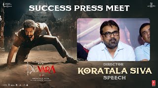 Koratala Siva Speech at Devara  Part 1 Movie Success Press Meet  Jr NTR  Nandamuri Kalyan Ram [upl. by Genie]