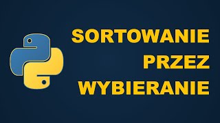 Sortowanie Przez Wybieranie  Programowanie [upl. by Erinna]