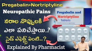 Pregabalin and Nortriptyline tablets uses  side effects explained by Veerabrahmam  pharmaamphealth [upl. by Garik454]