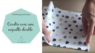 tuto couture  Coudre avec une aiguille double [upl. by Ahusoj535]