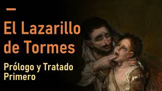 La vida de Lazarillo de Tormes  Prólogo y Tratado Primero Audiolibro  Audiobook [upl. by Augie]