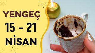 YENGEÇ BURCU 15  21 NİSAN 2024 Haftalık Burç Yorumları amp Kahve Falı [upl. by Leyla244]