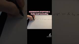 PARKINSON’S SYMPTOMS  HANDWRITING DEMONSTRATION parkinsons [upl. by Lebasiairam]