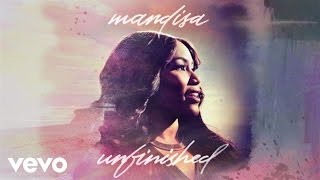 Mandisa  Unfinished Audio [upl. by Ondrea585]