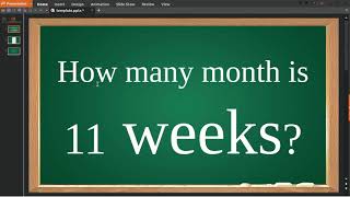 How many month is 11 weeks [upl. by Kathlin78]