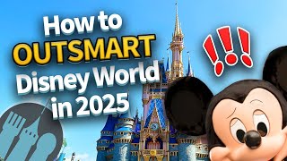 How to OUTSMART Disney World in 2025 [upl. by Marge678]