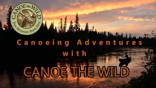 Trip highlights With Canoe the Wild [upl. by Ledba]