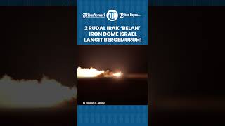 2 Rudal Arqab Perlawanan Irak Guncang Langit Israel Bergemuruh Penuh Kobaran Api dan Asap [upl. by Bartlett]