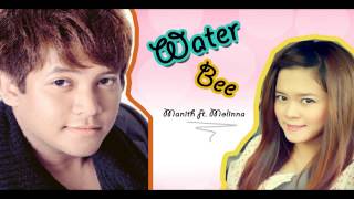 Manith ft Molinna  Water Bee Honey  Official Audio [upl. by Adon]