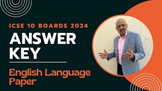 Answer Key to ICSE 10 English Language Paper 2024 Board Exam  SWS  Sudhir Sir [upl. by Hevak]