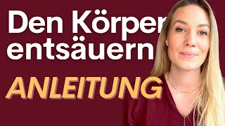 Den Körper entsäuern So klappts In nur 3 Schritten zum SäureBasenGleichgewicht [upl. by Annaek]