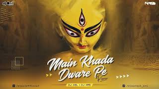 Main Khada Dware Pe  Remix  SlowedReverb  Lakhabir Singh [upl. by Paehpos]