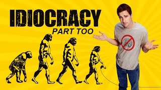 Idiocracy 2  Trailer [upl. by Sarine]