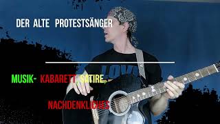 Apokalypse oder Verrohung Der alte Protestsänger Satire Kabarett Musikkabarett [upl. by Arno]