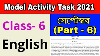 Class 6 English part 6 Model Activity Task September wbrajtutorials1251 [upl. by Minier208]