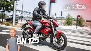 BENELLI BN 125  Elle fait “rougir“ de plaisir   TEST 2018 [upl. by Mehcanem]