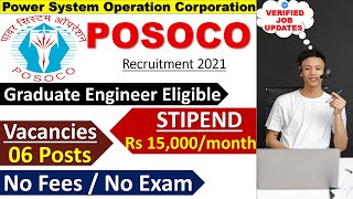 Recruitment by POSOCO 2021  Stipend Rs 15000 Graduate in Engineering Eligible  No Exam No Fees [upl. by Lewiss2]