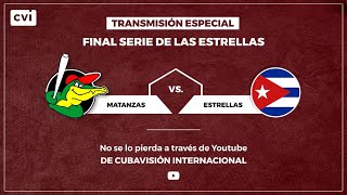 Estrellas Liga Élite Vs Matanzas Juego Final Serie de las Estrellas 2024 [upl. by Seigel]