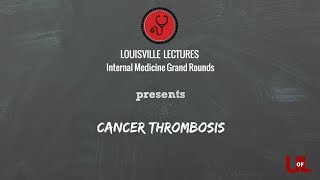 Grand Rounds Cancer Thrombosis with Dr Rojan [upl. by Case]