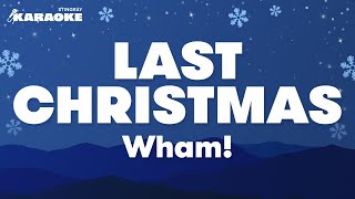 Wham  Last Christmas Karaoke Version [upl. by Leak]