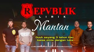 Grouf band repvblik telah merilis lagu baru berjudul quot MANTAN quot [upl. by Tessil]