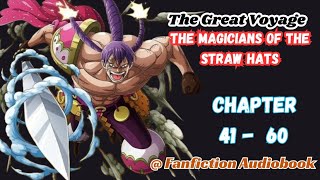 The Great Voyage The Magicians Of The Straw Hats Chapter 41  60 [upl. by Pages446]