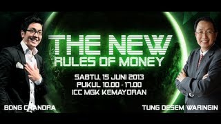 Tung Desem Waringin amp Bong Chandra  Seminar quotTHE NEW RULES OF MONEYquot [upl. by Alrad]