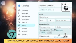 How to Add Custom Devices in Chrome Developer Tools  StepbyStep Tutorial for Web Developers [upl. by Aynosal]