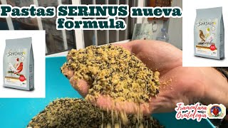 Pastas serinus nueva formula [upl. by Nnaitsirhc71]