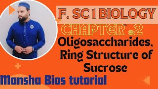 OligosaccharidesRing Structure of SucroseFsc Biology 1 Chapter 2 [upl. by Gradey278]