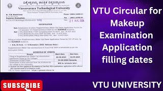 VTU CIRCULAR FOR MAKEUP EXAM APPLICATION FILLING DATES [upl. by Casady]