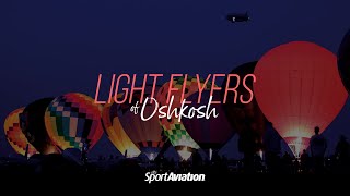 Light Flyers of Oshkosh [upl. by Hasan145]