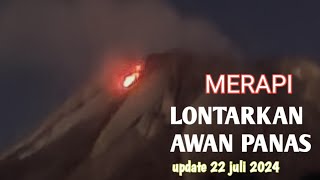 GUNUNG MERAPI LUNCURKAN AWAN PANAS [upl. by Maurise]