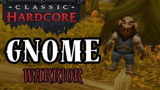 World of Warcraft Classic Hardcore  4  Gnome Warrior  Busy Busy [upl. by Joseito]