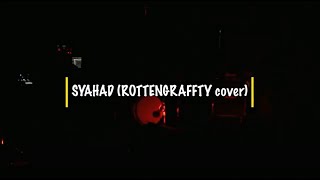 【Dijest】SYAHAD  ROTTENGRAFFTY cover LIVE 20241124 [upl. by Carole]