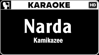 Kamikazee  Narda Karaoke Version  HQ Audio [upl. by Brandise]