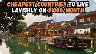 12 Cheapest Countries to Live Lavishly on 1000Month [upl. by Creath969]