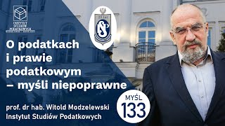 O podatkach i prawie podatkowym Podmiotowość – podatnik materialny Myśl 133 [upl. by Eiroc407]