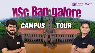 IISC Complete Campus Tour  IISC Bangalore Campus Tour  IISC Bangalore Hostel Rooms  BYJUS GATE [upl. by Aynor412]