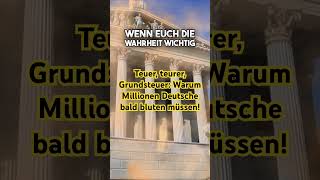 Teuer teurer Grundsteuer Warum Millionen Deutsche bald bluten müssen [upl. by Ajtak]