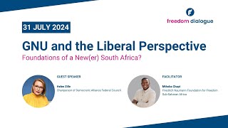 GNU and a Liberal Perspective – Foundations of a Newer South Africa With Helen Zille [upl. by Kruger]