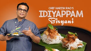 Idiyappam Biryani😮 Watch how Chef Harish Rao makes the Classic Idiyappam even better  Cookd [upl. by Hairahcaz]