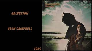 Glen Campbell  Galveston [upl. by Sundstrom296]