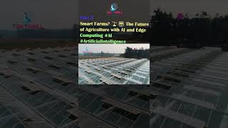 Smart Farms 🌱🤖 The Future of Agriculture with AI and Edge Computing AI Agriculture AIandEdge P5 [upl. by Tammara]